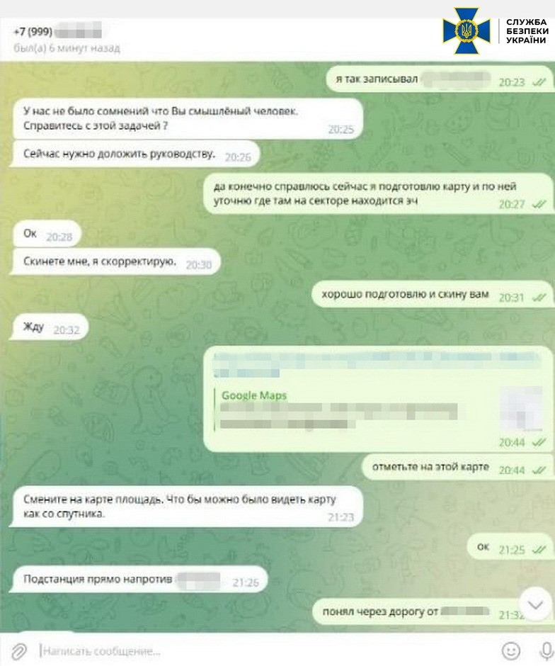 Новини Вінниці - фото з «Розконсервований» агент воєнної розвідки рф «працював» на Вінниччині На зображенні може бути: текст «+7 (999) был(а) минут назад служба безпеки украни нас не было сомнений что вы смышлёный челопек, справитесь этой задачей? я так записывал сейчас нужно доложить руководству. 20:26 20:23 20:25 Οκ 20:28 да конечно справлюсь сейчася подготовлю apTy уточню где там à секторе находится 34 скинете мне, ней 20:27 скорректирую. 20:30 жду 20:32 хорошо под отовлю скину вам 20:31 Google Maps смените на карте площадь. что бы можно было видеть карту как спутника. 21:23 20:44 отметьте на этой карте 20:44 подстанция прямо напротив 21:25 OK 21:25 нагисатьсообщене... тьсообщенне... понял через дорогу OT 21:34»