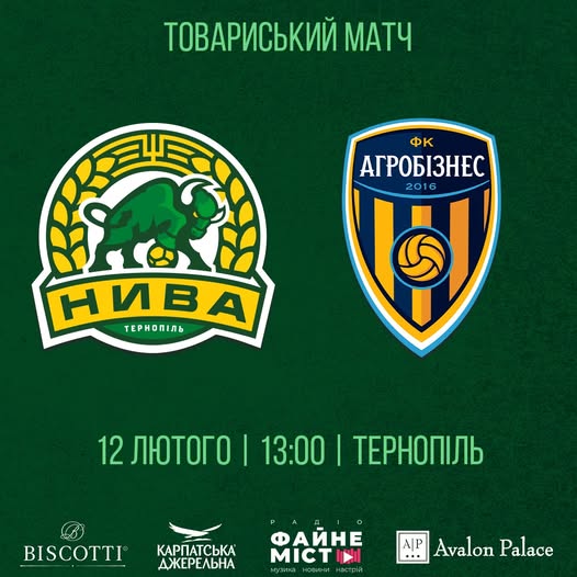 Новини Тернополя - фото з Тернопільська  «Нива» проведе першу товариську гру На зображенні може бути: текст «ТОВАРИСЬКИЙ АТЧ ФК АГРОБЗНЕС 2016 НИВА A ТЕРНОПИЛЬ 5 12 ЛЮТОГО | 13:00 I ТЕРНОПΙЛЬ BISCOTTI КАРПАТСЬКА ДЖЕРЕЛЬНА ФАЙНЕ IE MICTIN музика A/P Avalon Palace»